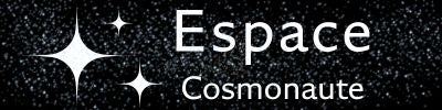 Espace Cosmonaute