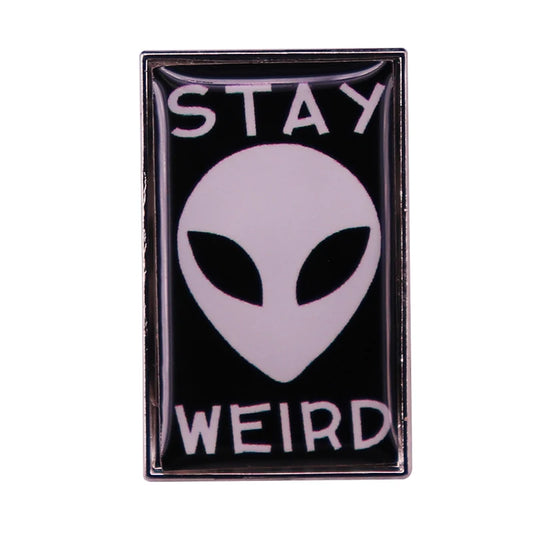 Pin's Alien "Stay Weird"